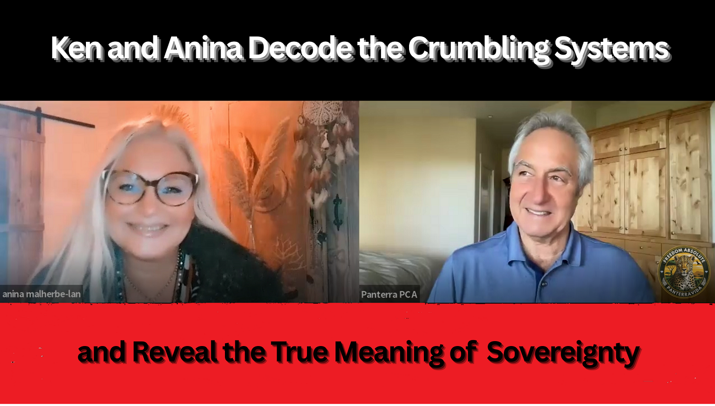 Ken and Anina Decode the Crumbling Systems and Reveal the True Meaning of  Sovereignty