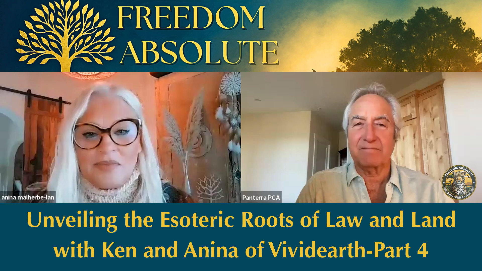 Unveiling the Esoteric Roots of Law and Land with Ken and Anina of Vivid Earth-Part 4.